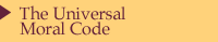 The Universal Moral Code
